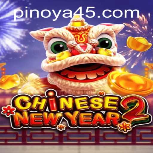 Explore the Exciting World of CHINESENEWYEAR2 at A45.COM