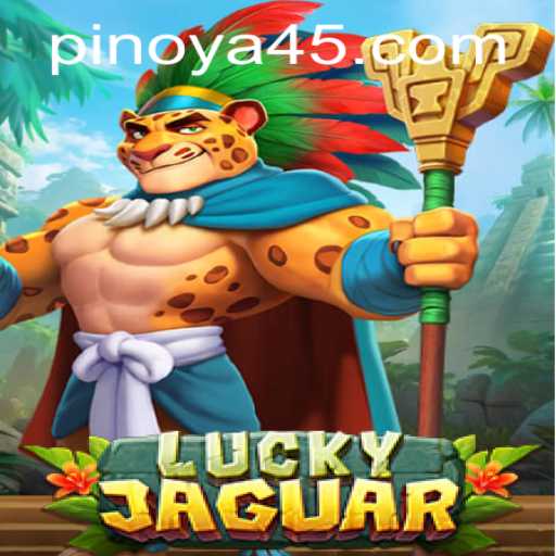 Mastering the Thrilling World of LuckyJaguar: A45.COM's Latest Gaming Sensation
