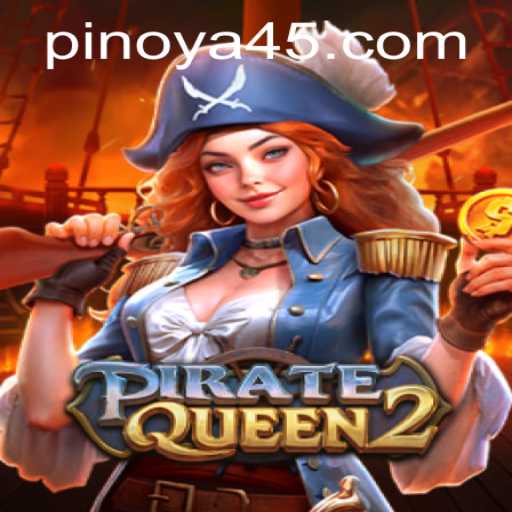 Explore the Exciting World of PirateQueen2 at A45.COM